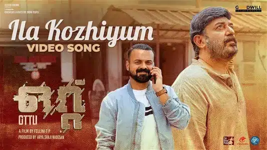 Ila Kozhiyum Lyrics Meaning — Ottu | Arul Raj | Yadu Krishnan