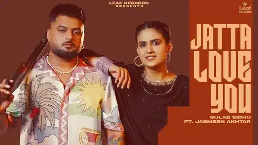 Jatta Love You Lyrics Meaning (in English) | Gulab Sidhu