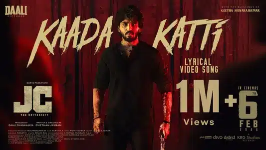 Kaada Katti Lyrics English Translation: Jc The University | Anthony Daasan