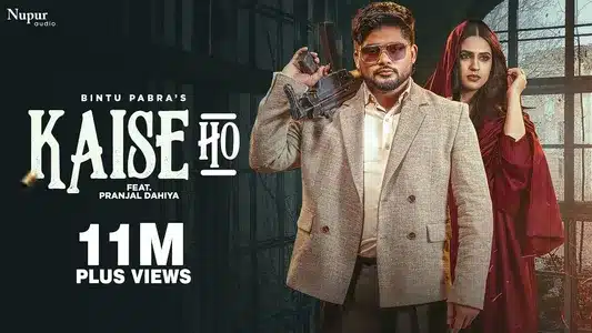 Kaise Ho Lyrics [English Meaning] – Bintu Pabra | Shiva Choudhary