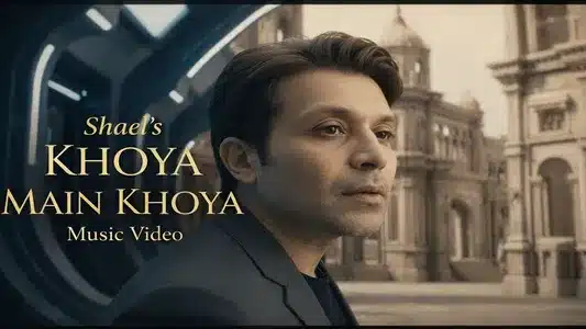 Khoya Main Khoya Lyrics [English Translation]: Shael