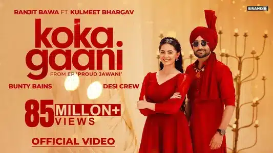 Koka Gaani Lyrics Translation — Proud Jawani | Bunty Bains | Ranjit Bawa