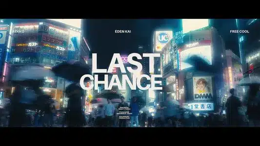 Last Chance Lyrics {English Translation} — Eden Kai