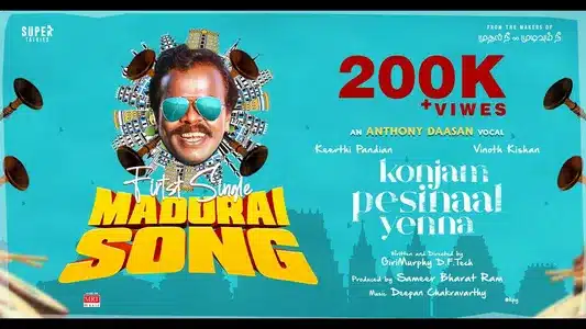 Madurai Lyrics Meaning – Konjam Pesinaal Yenna | Anthony Daasan