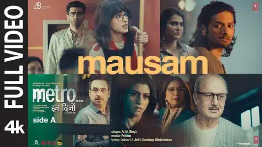 Mausam Lyrics Translation - Metro ... In Dino (Side A) | Arijit Singh | Pritam