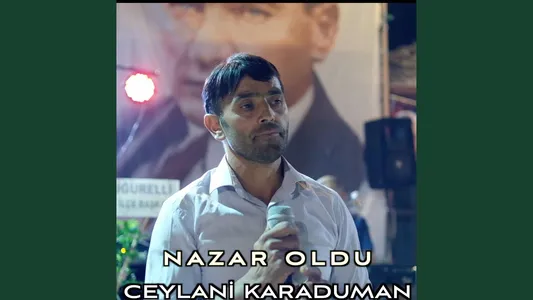 Nazar Oldu Lyrics {English Meaning} | Ceylani Karaduman