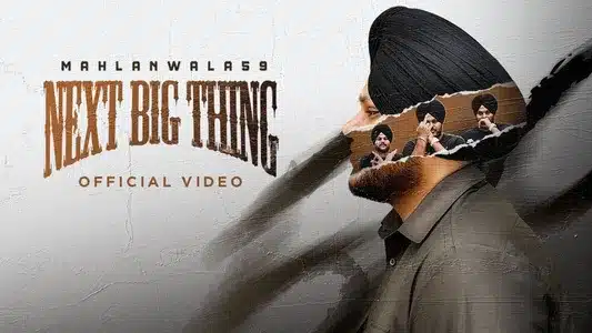 Next Big Thing Lyrics With English Translation | Mahlan Wala 59