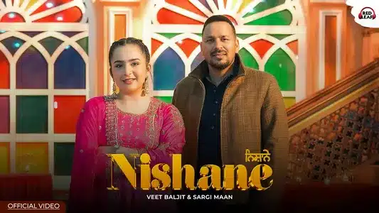 Nishane Lyrics Meaning (in English) | Sargi Maan | Veet Baljit