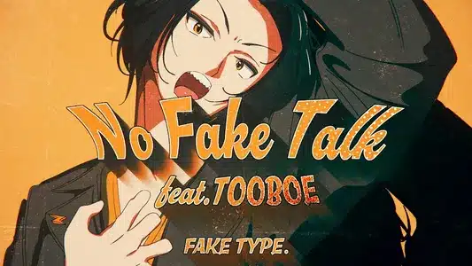 No Fake Talk Lyrics {English Translation} — Fake Type.