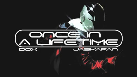 Once In A Lifetime Lyrics [English Meaning] - Dox | Jaskaran