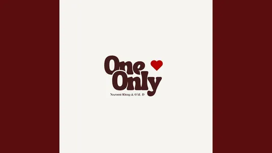 One And Only Lyrics English (with Translation): Gal D | Nozomi Kitay