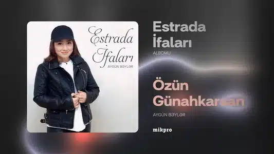 Özün Günahkarsan Lyrics Translation - Estrada İFaları | Aygün Bəylər