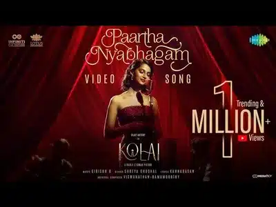 Paartha Nyabhagam Lyrics Meaning — Kolai | Shreya Ghoshal