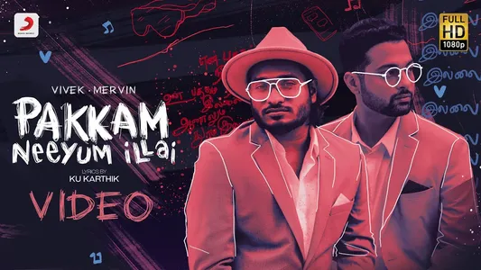Pakkam Neeyum Illai Lyrics With English Translation | Mervin | Vivek