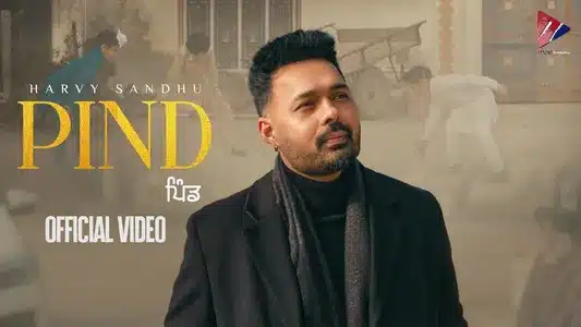 Pind Lyrics (with English Meaning) – Harvy Sandhu