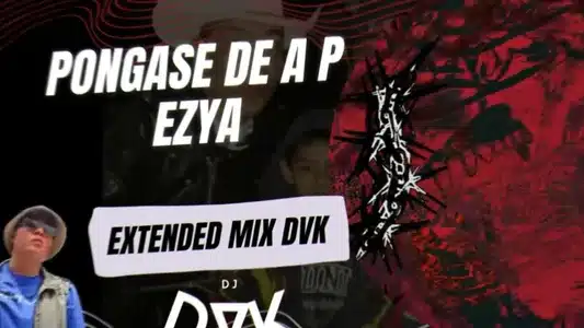 Póngase De A P Lyrics (English Meaning) - Ezya | Tuere Chorito