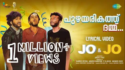 Puzhayarikathu Dumm Lyrics Translation — Jo & Jo | Govind Vasantha | Milan V S