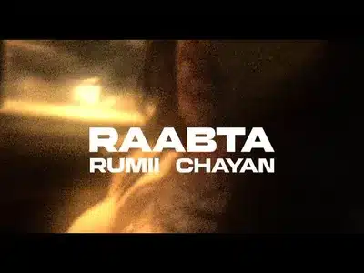 Raabta Lyrics Translated to English — Chayan | Rumii