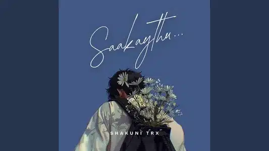 Saakaythu... Lyrics [English Meaning] — Shakuni Trx