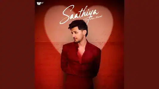 Saathiya Lyrics With English Meaning - Darshan Raval