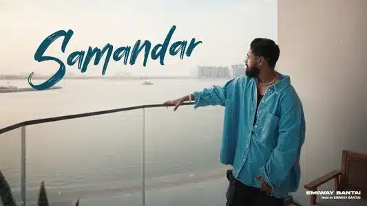 Samandar Lyrics [English Meaning] — Emiway Bantai