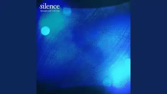 Silence Lyrics Translated to English | Spangle Call Lilli Line