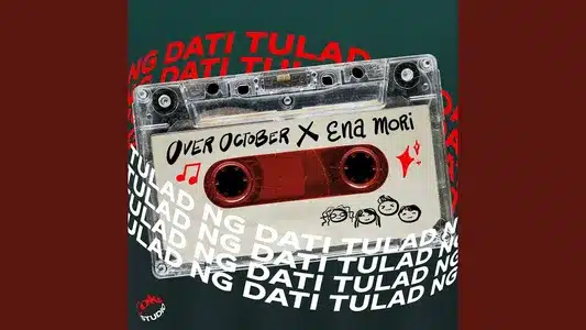 Tulad Ng Dati Lyrics With English Translation – Ena Mori | Over October