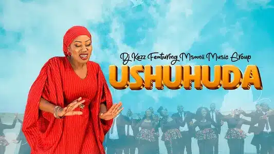 Ushuhuda Lyrics {English Translation} - Dj Kezz