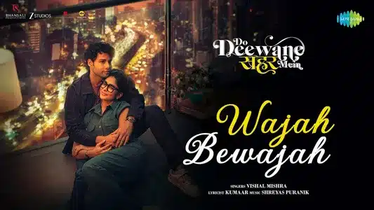 Wajah Bewajah Lyrics Meaning — Do Deewane Seher Mein | Vishal Mishra