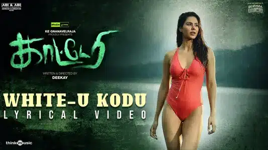 White-U Kodu Lyrics Translation — Katteri | Prasad S.N | Sathyaprakash