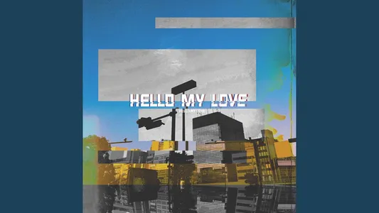 Youth Syndrome Lyrics Translation - Hello My Love | Saurus