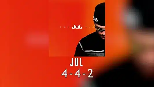 4 4 2 Lyrics Translation — D&P À Vie | Jul