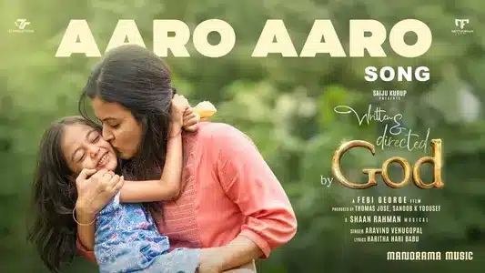 Aaro Aaro Doore Lyrics English Meaning — Written & Directed By God | Aravind Venugopal