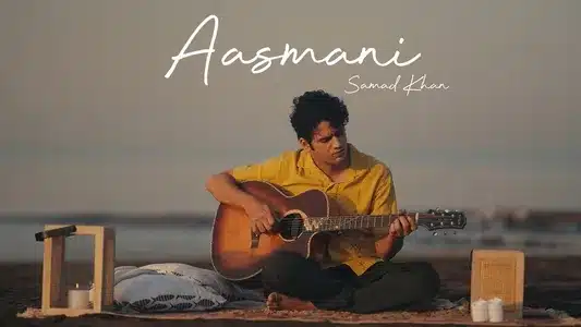 Aasmani Lyrics With English Meaning: Samad Khan