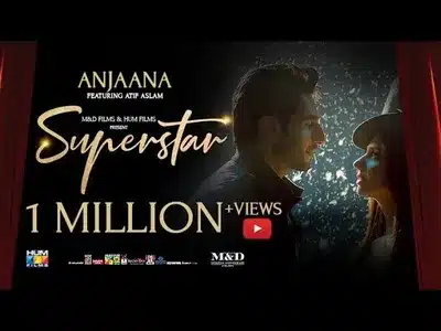Anjaana Lyrics English Translation | Superstar (Pakistani Film) | Atif Aslam