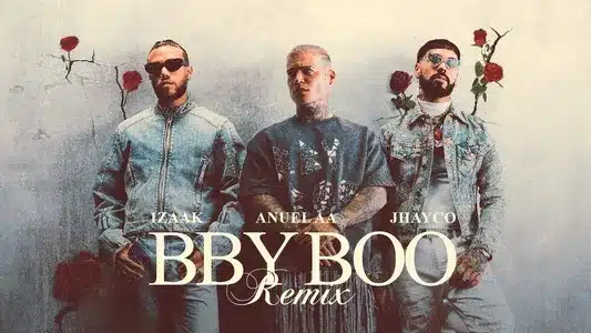 Bby Boo Lyrics Translation – Izaak Éxitos | Anuel Aa | Izaak