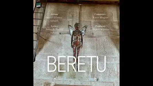 Beretu Lyrics Translated to English – Advait Pattanaik | Muriel D’Souza