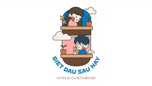 Biết Đâu Sau Này Lyrics {English Meaning}: Custhekid | Kym