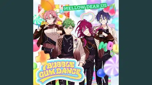 Bubble Gum Dance Lyrics With English Translation: Mellow Dear Us