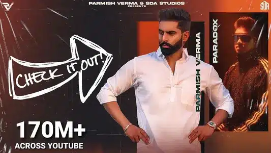 Check It Out Lyrics English (Translation) – Paradox | Parmish Verma