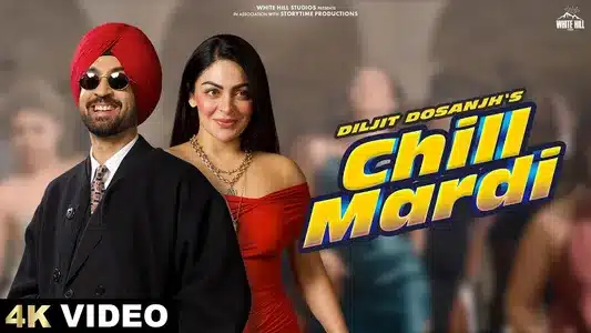 Chill Mardi Lyrics Meaning — Sardaar Ji 3 | Diljit Dosanjh | Jaani