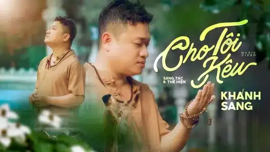 Cho Tôi Kêu Lyrics (English Meaning) — Khánh Sang