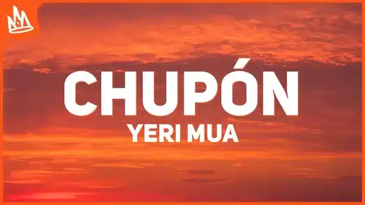 Chupón Lyrics {English Translation} — El Gudi | Yeri Mua