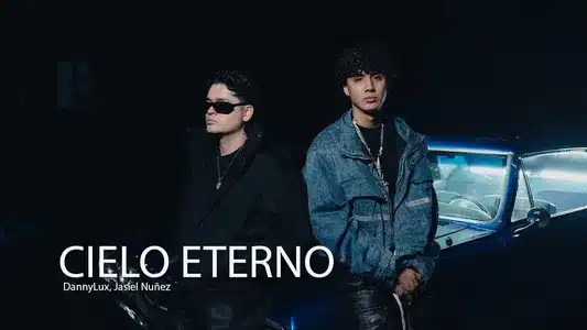 Cielo Eterno Lyrics Translation – Leyenda | Dannylux | Jasiel Nuñez