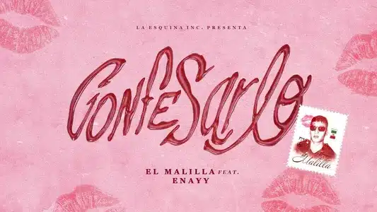 Confesarlo Lyrics Translation - Tu Maliante Bebé, Vol. 2 | El Malilla | Enayy