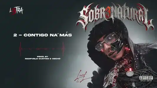 Contigo Na Más Lyrics Meaning - Sobr3Natural | Luar La L