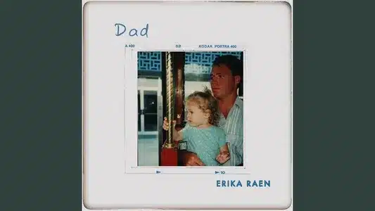 Dad Lyrics [English Translation] | Erika Raen