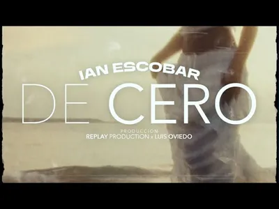 De Cero Lyrics {English Meaning} – Ian Escobar