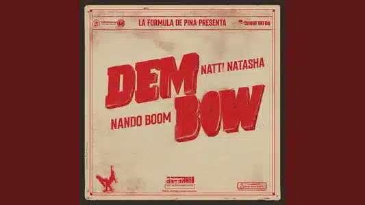 Dem Bow Lyrics With English Translation | Nando Boom | Natti Natasha