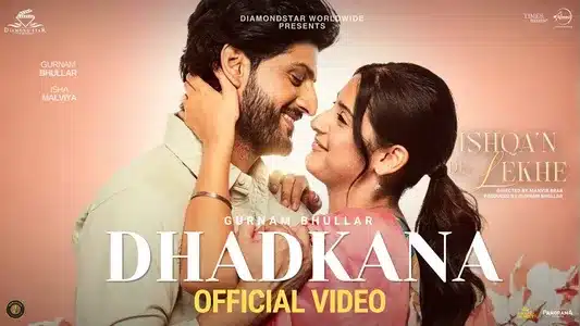 Dhadkana Lyrics {English Meaning}: Gurnam Bhullar | Himanshu Sharma